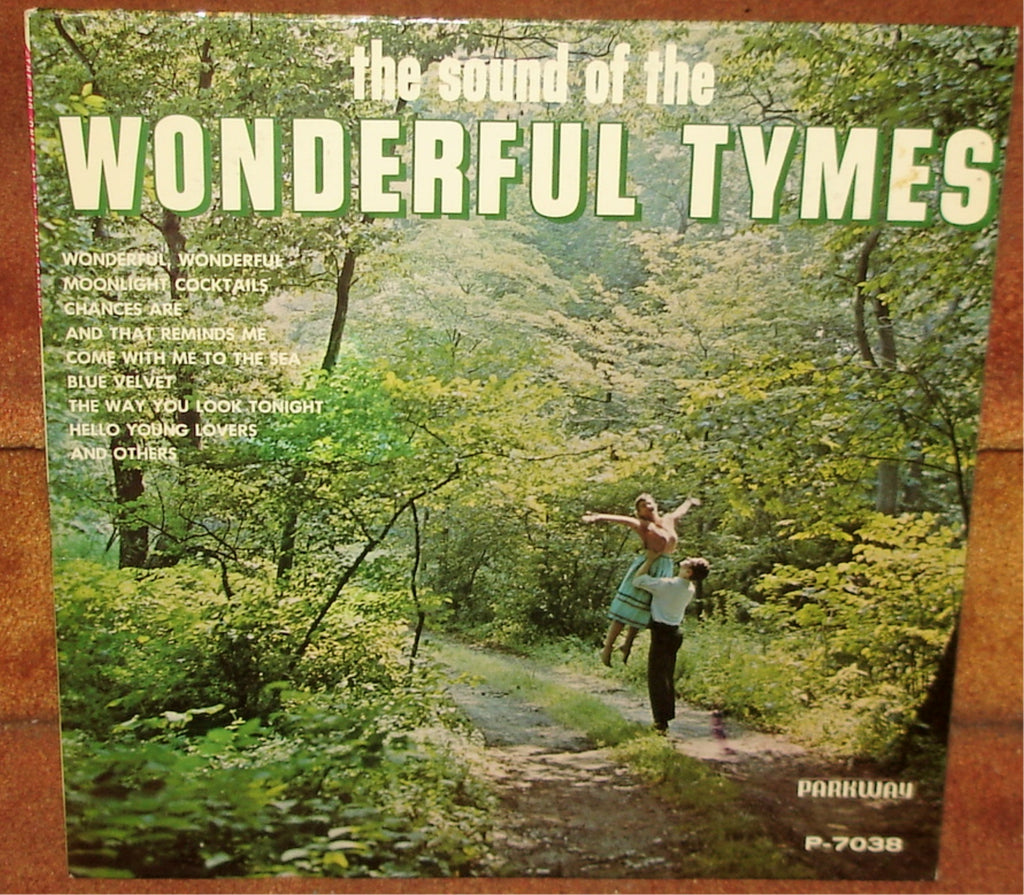 TYMES - THE SOUND OF THE WONDERFUL TYMES - 1963 FUNK/SOUL, R&B, DOO-WOP